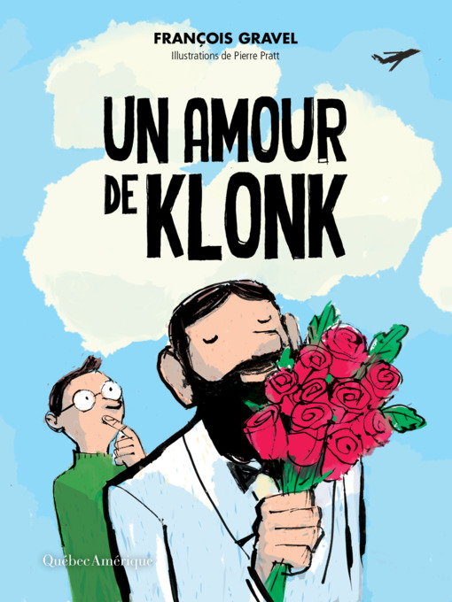 Title details for Un amour de Klonk by François Gravel - Available